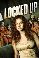 Film Locked Up (Locked Up) 2017 online ke shlédnutí