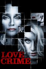 Film Zločin z lásky (Crime d'amour) 2010 online ke shlédnutí