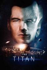 Film The Titan (The Titan) 2018 online ke shlédnutí