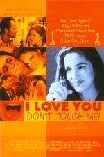 Film Miluju tě, nesahat! (I Love You, Don't Touch Me!) 1997 online ke shlédnutí