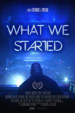 Film What We Started (What We Started) 2017 online ke shlédnutí