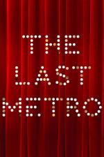 Film Poslední metro (The Last Metro) 1980 online ke shlédnutí
