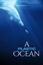 Film A Plastic Ocean (A Plastic Ocean) 2016 online ke shlédnutí