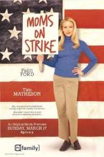 Film Máma stávkuje (Moms On Strike) 2002 online ke shlédnutí