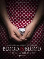 Film Blood Is Blood (Blood Is Blood) 2016 online ke shlédnutí