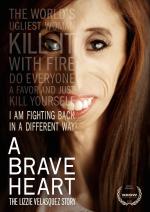 Film A Brave Heart: The Lizzie Velasquez Story (A Brave Heart: The Lizzie Velasquez Story) 2015 online ke shlédnutí