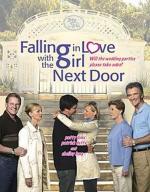 Film Zamilovaní sousedé (Falling in Love with the Girl Next Door) 2006 online ke shlédnutí
