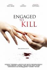 Film Smrtící zásnuby (Engaged to Kill) 2006 online ke shlédnutí