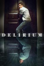 Film Delirium (Delirium) 2018 online ke shlédnutí