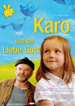Film Karo a Pán Bůh (Karo und der liebe Gott) 2006 online ke shlédnutí