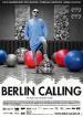 Film Berlin Calling (Berlin Calling) 2008 online ke shlédnutí