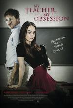 Film My Teacher, My Obsession (My Teacher, My Obsession) 2017 online ke shlédnutí