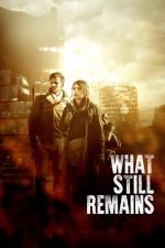 Film What Still Remains (What Still Remains) 2018 online ke shlédnutí