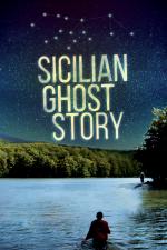 Film Sicilské přízraky (Sicilian Ghost Story) 2017 online ke shlédnutí
