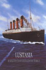 Film Lusitania: 18 minut, které otřásly světem (Lusitania: 18 Minutes That Changed the World) 2015 online ke shlédnutí
