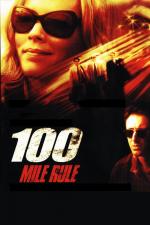 Film Zahni, kde můžeš (100 Mile Rule) 2002 online ke shlédnutí