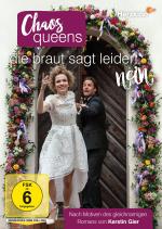 Film Zmatkářky: Nevěsta řekla ne (Chaos-Queens – Die Braut sagt leider nein) 2017 online ke shlédnutí