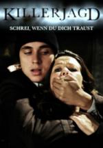 Film Výkřiky do tmy (Killerjagd. Schrei, wenn du dich traust) 2010 online ke shlédnutí