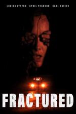 Film Fractured (Fractured) 2018 online ke shlédnutí