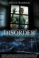 Film Smrtící posedlost (Disorder) 2006 online ke shlédnutí
