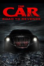 Film The Car: Road to Revenge (The Car: Road to Revenge) 2019 online ke shlédnutí
