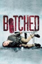 Film Botched (Botched) 2007 online ke shlédnutí
