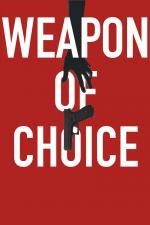Film Výběrová zbraň (Weapon of Choice) 2018 online ke shlédnutí