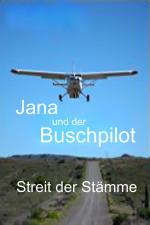 Film Jana a dobrodruh: Návrat do Afriky (Jana und der Buschpilot - Streit der Stämme) 2015 online ke shlédnutí