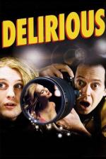 Film Opilí slávou (Delirious) 2006 online ke shlédnutí