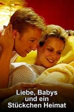 Film Láska, děti a kouzlo domova (Liebe, Babys und ein Stückchen Heimat) 2011 online ke shlédnutí