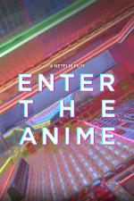 Film Enter the Anime (Enter the Anime) 2019 online ke shlédnutí
