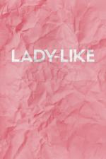 Film Jako dáma (Lady-Like) 2017 online ke shlédnutí