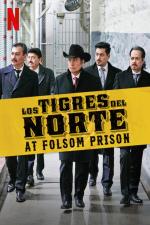 Film Los Tigres del Norte at Folsom Prison (koncert) (Los Tigres del Norte at Folsom Prison (koncert)) 2019 online ke shlédnutí
