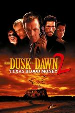 Film Od soumraku do úsvitu 2 (From Dusk Till Dawn 2: Texas Blood Money) 1999 online ke shlédnutí