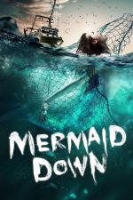Film Mermaid Down (Mermaid Down) 2019 online ke shlédnutí