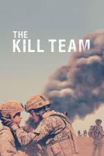 Film The Kill Team (The Kill Team) 2019 online ke shlédnutí