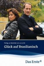 Film Brazilské štěstí (Glück auf brasilianisch) 2011 online ke shlédnutí