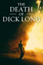 Film The Death of Dick Long (The Death of Dick Long) 2019 online ke shlédnutí
