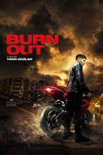 Film Burn Out (Burn Out) 2017 online ke shlédnutí