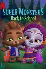 Film Super Monsters Back to School (Super Monsters Back to School) 2019 online ke shlédnutí