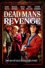 Film Pomsta mrtvého muže (Dead Man's Revenge) 1994 online ke shlédnutí