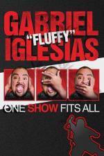 Film Gabriel Fluffy Iglesias: One Show Fits All (Gabriel Fluffy Iglesias: One Show Fits All) 2019 online ke shlédnutí