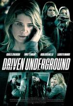 Film Hra zla (Driven Underground) 2015 online ke shlédnutí