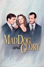Film Vzteklej pes a Glorie (Mad Dog and Glory) 1993 online ke shlédnutí