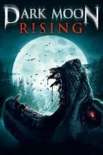 Film Temný měsíc vychází (Dark Moon Rising) 2009 online ke shlédnutí