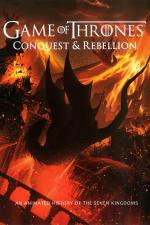 Film Game of Thrones Conquest & Rebellion: An Animated History of the Seven Kingdoms (Game of Thrones Conquest & Rebellion: An Animated History of the Seven Kingdoms) 2017 online ke shlédnutí