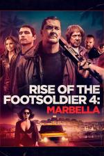 Film Rise of the Footsoldier: Marbella (Rise of the Footsoldier: Marbella) 2019 online ke shlédnutí
