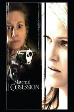 Film Mateřské pouto (Maternal Obsession) 2008 online ke shlédnutí
