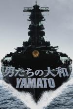 Film Yamato - Loď smrti (Otoko-tači no Jamato) 2005 online ke shlédnutí