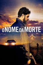 Film Ve jménu smrti (O Nome da Morte) 2018 online ke shlédnutí